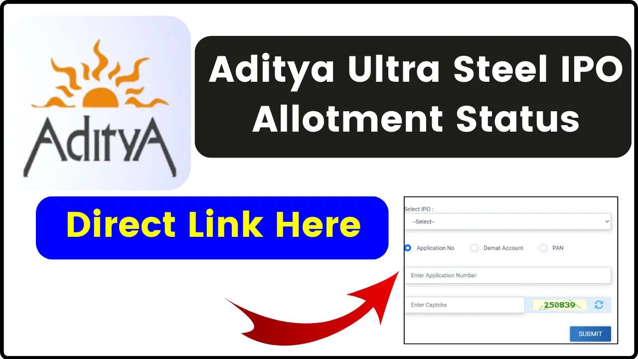 Aditya Ultra Steel IPO Allotment Status, Check Result, Subscription Status