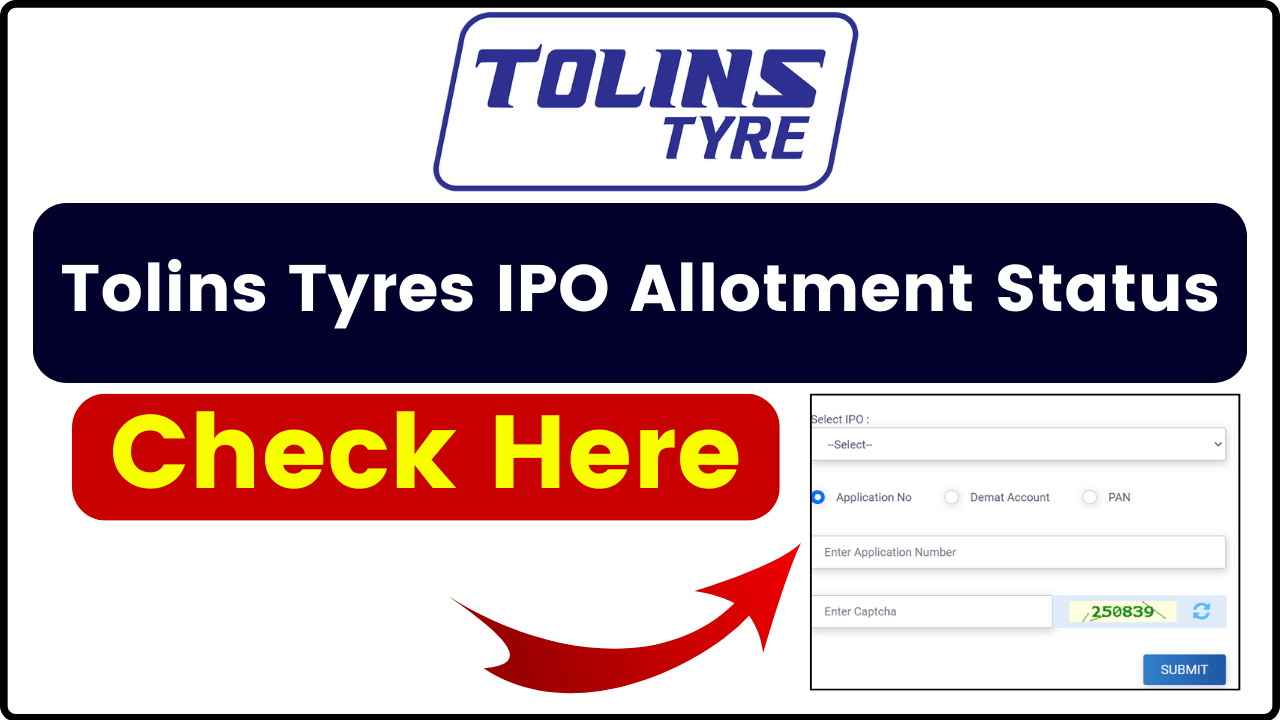 Tolins Tyres IPO Allotment Status, Check Result, Subscription Status